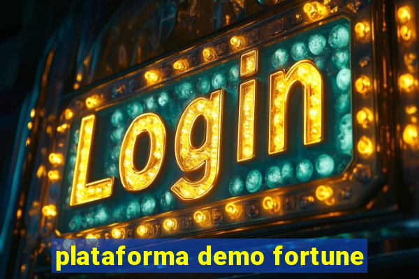 plataforma demo fortune